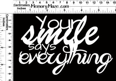 your smile says everything 150 X 90 min buy 3